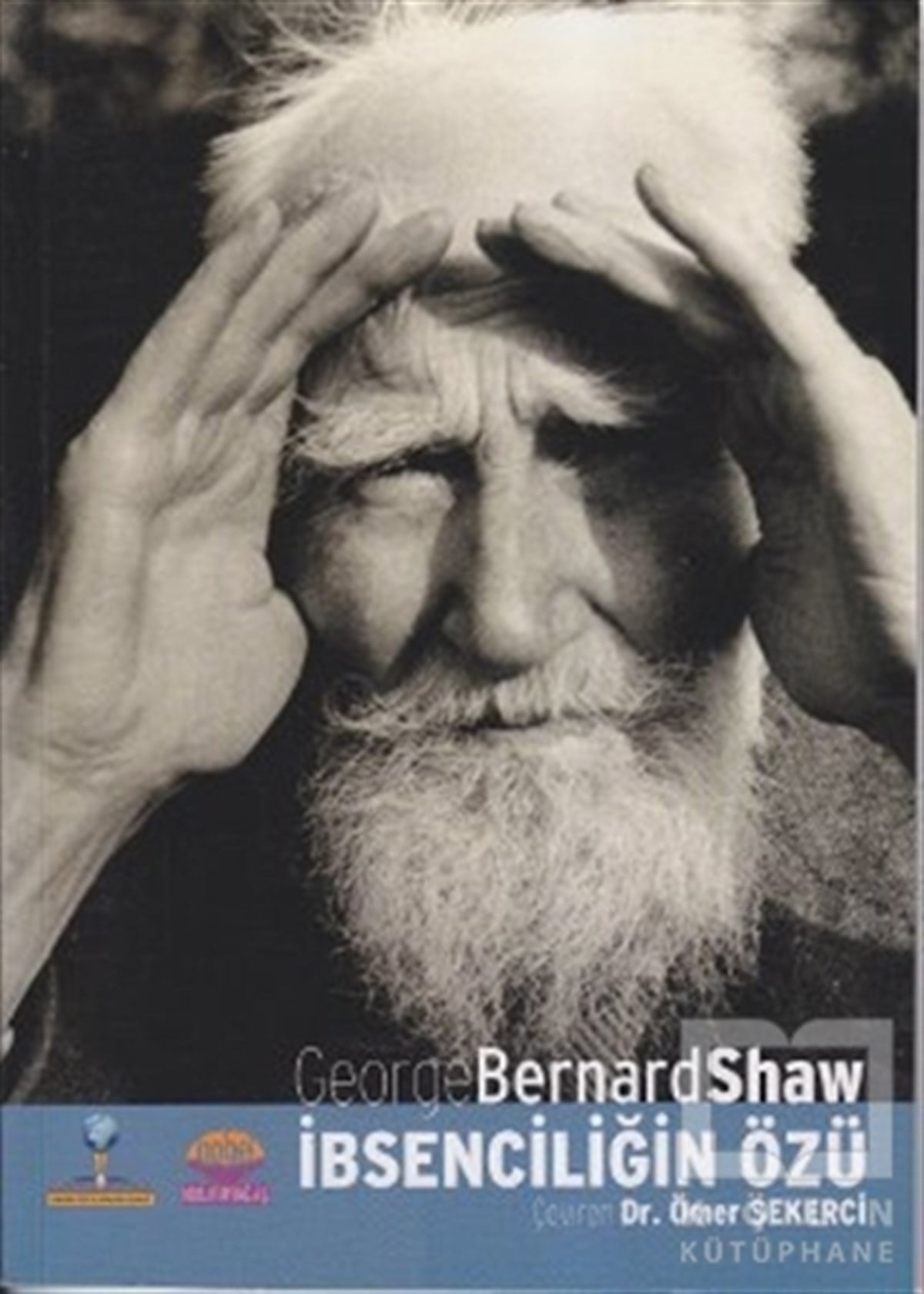 George Bernard ShowDenemeİbsenciliğin Özü