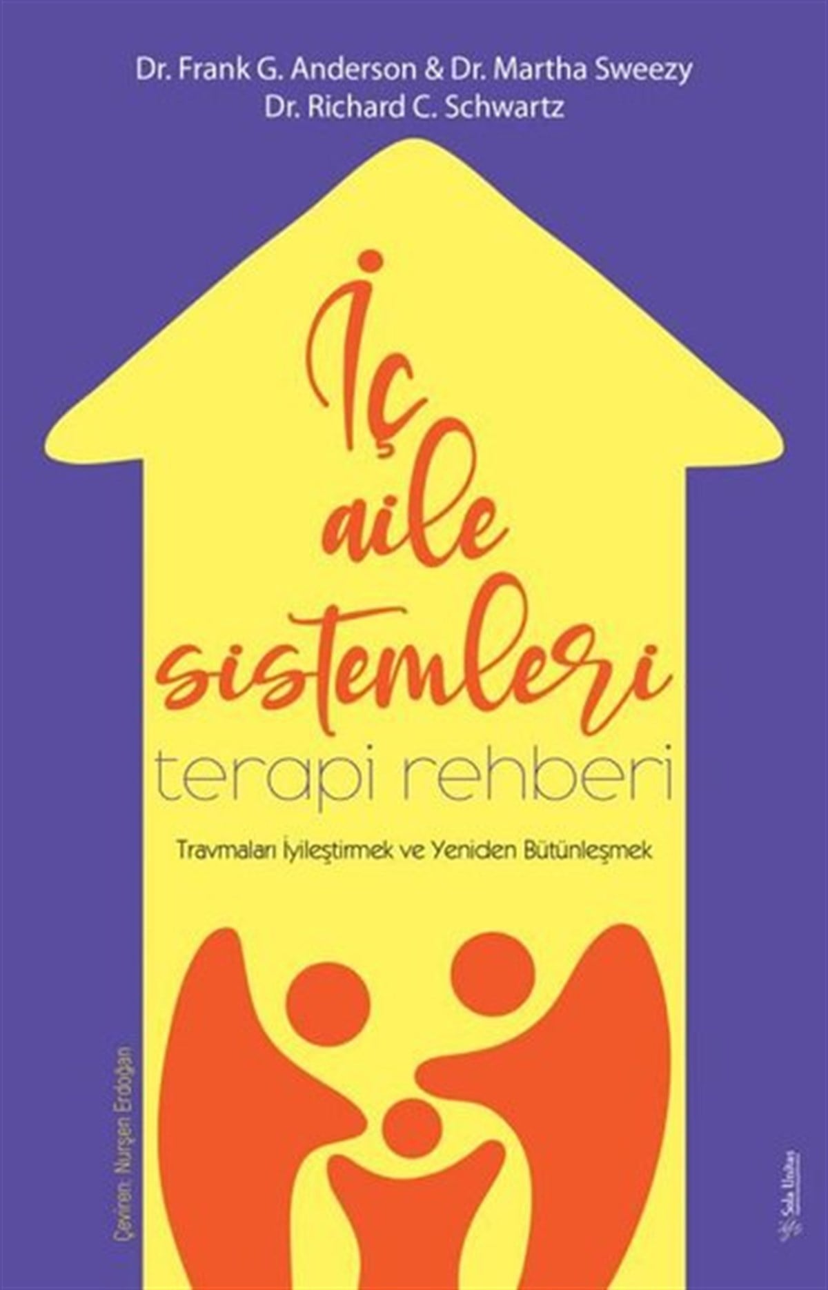 Frank G. AndersonPsikoloji Bilimiİç Aile Sistemleri Terapi Rehberi - Travmaları İyileştirmek ve Yeniden Bütünleşmek