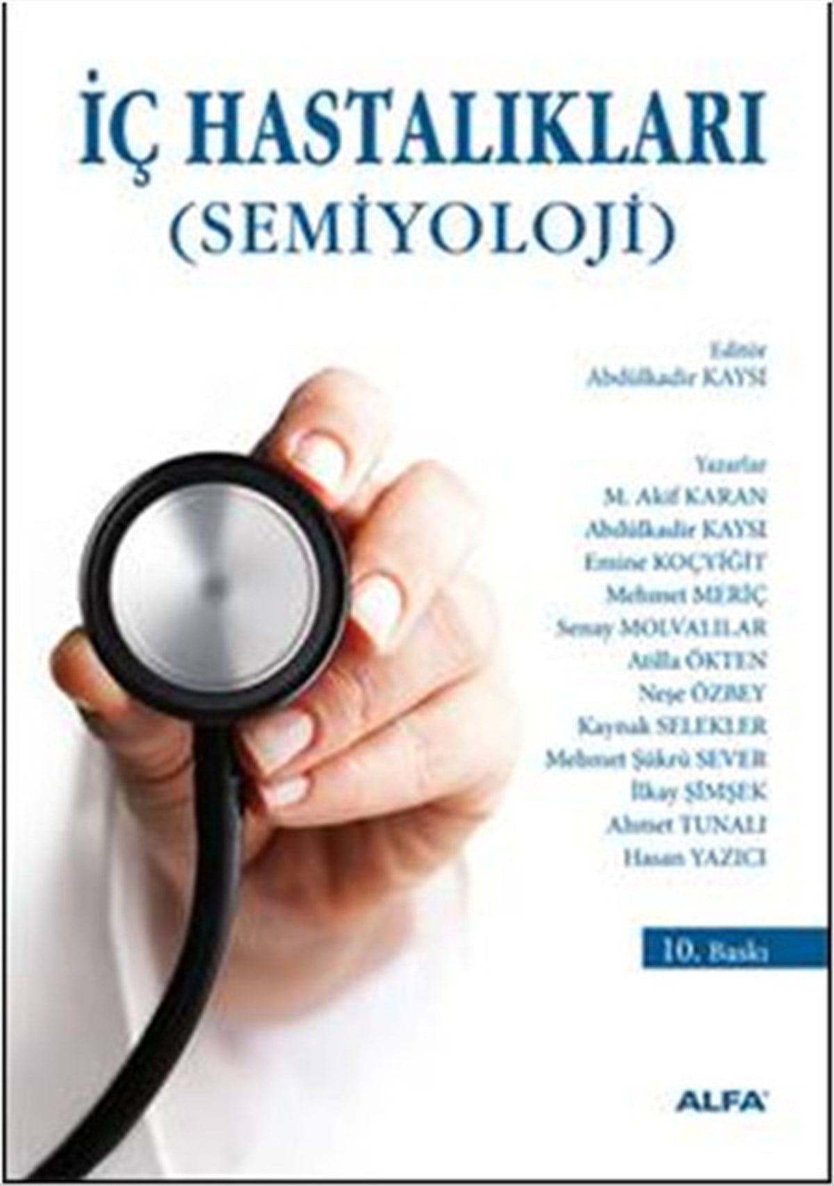 Mustafa KüpüşoğluBeden Sağlığıİç Hastalıkları Semiyoloji