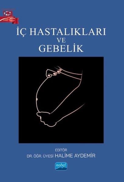 KolektifDigerİç Hastalıkları ve Gebelik