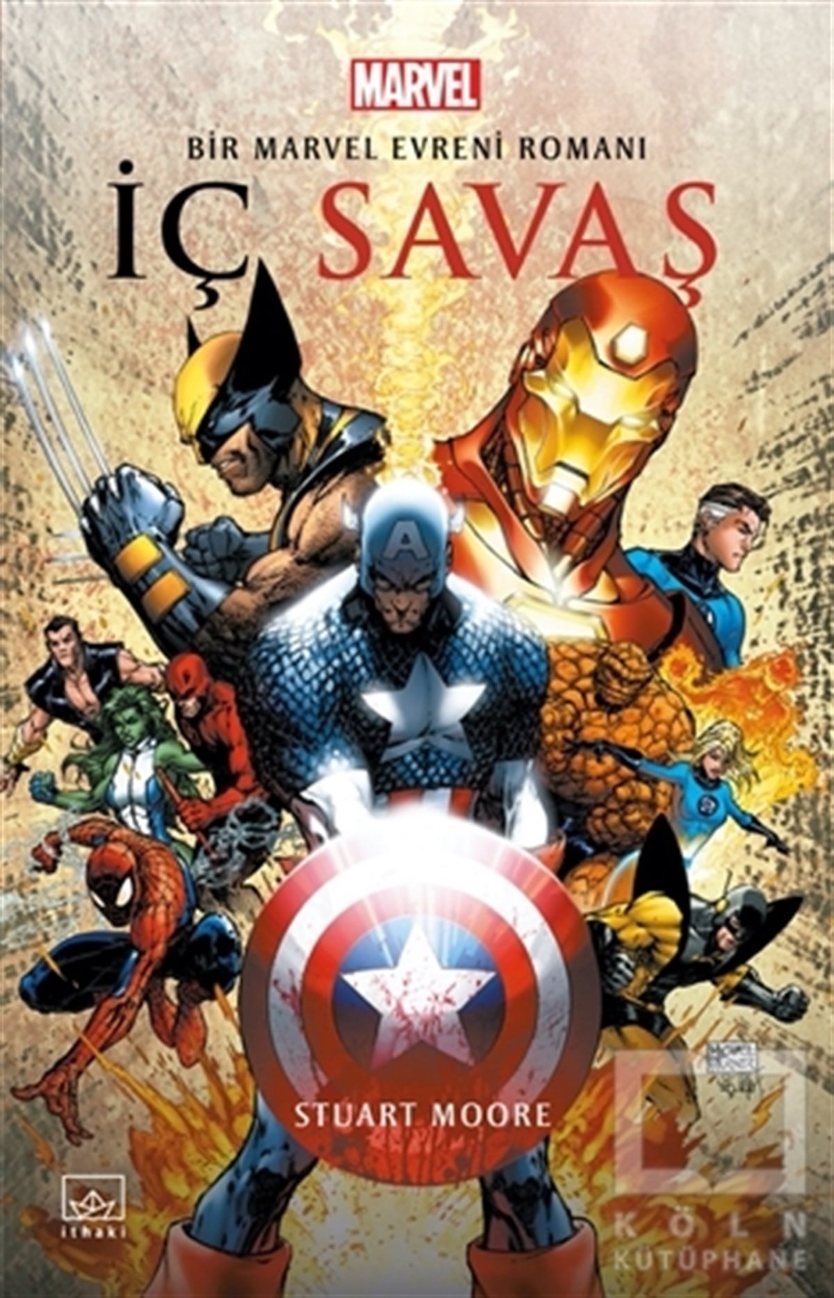 Stuart MooreBilimkurgu Kitaplarıİç Savaş: Bir Marvel Evreni Romanı