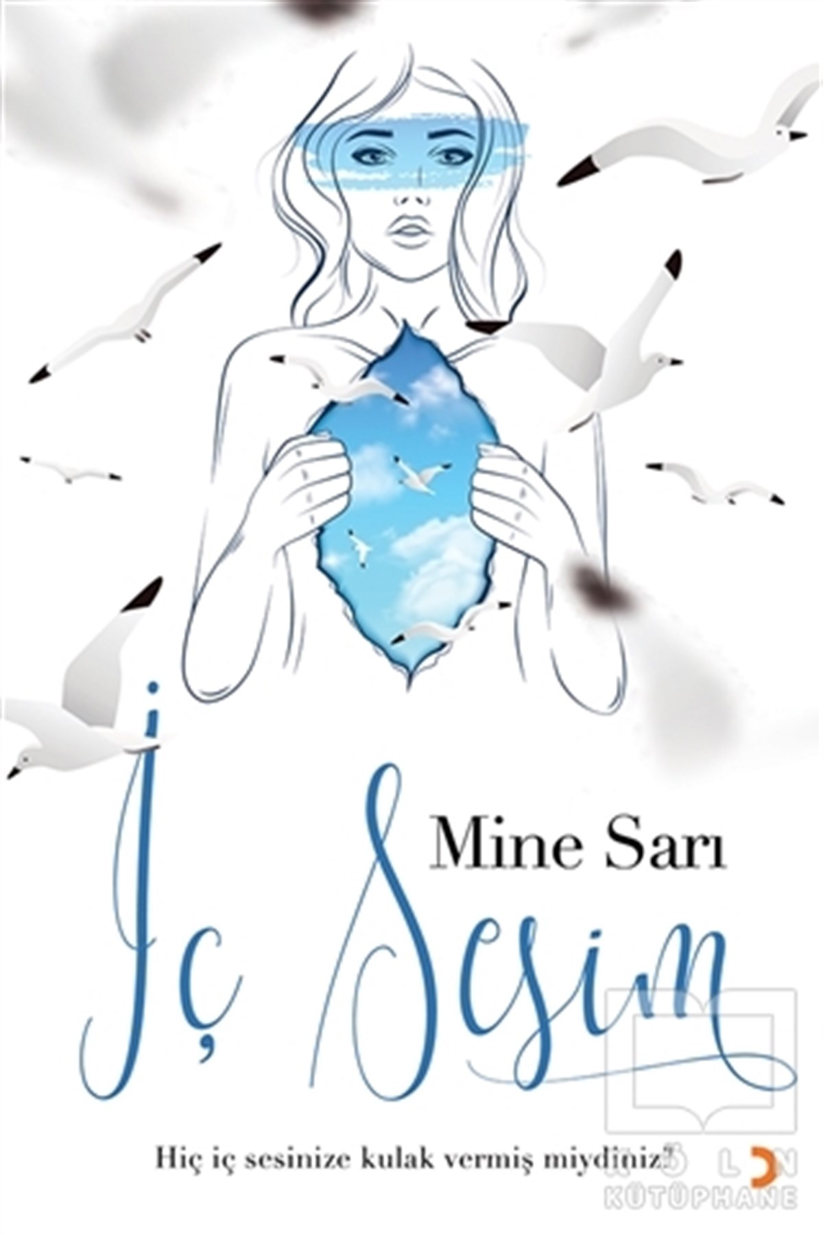 Mine SarıAnlatıİç Sesim