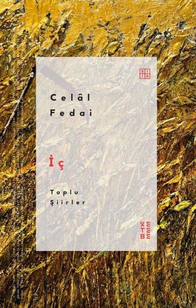 Celal FedaiTürk Şiiriİç - Toplu Şiirler