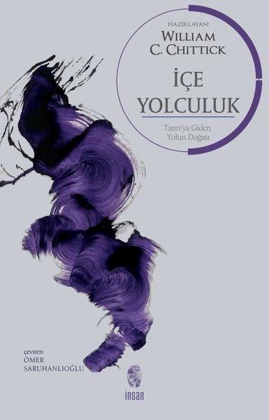 KolektifTasavvuf Kitaplarıİçe Yolculuk - Tanrı'ya Giden Yolun Doğası