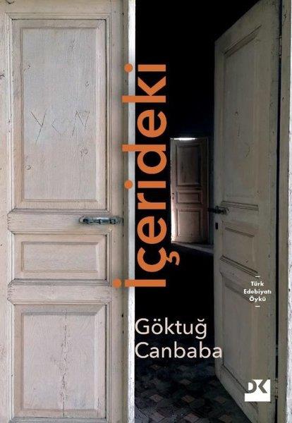 Göktuğ CanbabaHikaye (Öykü) Kitaplarıİçerideki