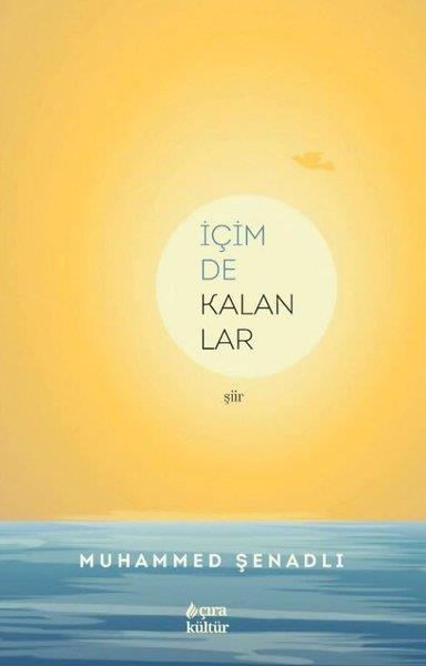 Muhammed ŞenadlıTürk Şiiriİçimde Kalanlar