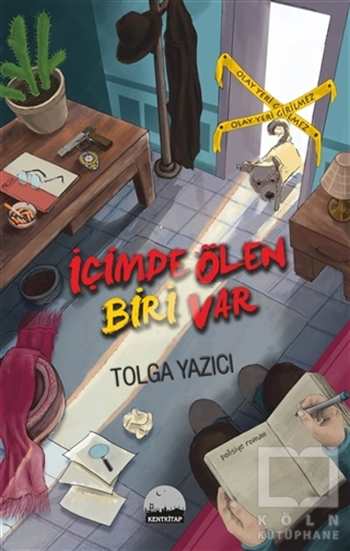 Tolga YazıcıPolisiyeİçimde Ölen Biri Var