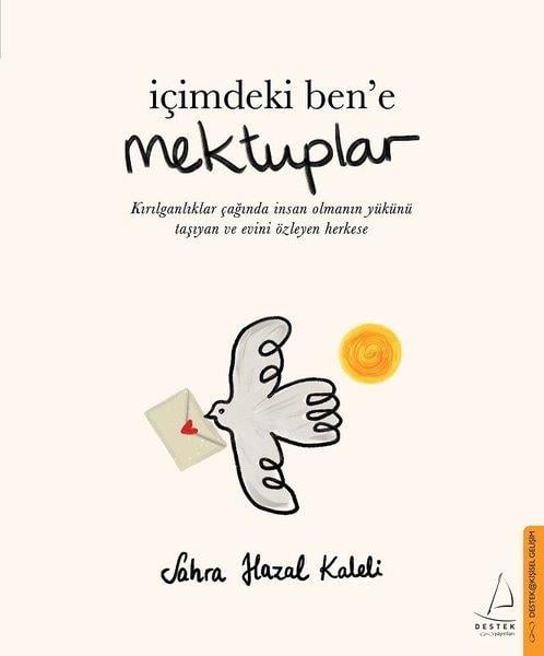 Sahra Hazal KaleliKişisel Gelişim Kitaplarıİçimdeki Ben'e Mektuplar