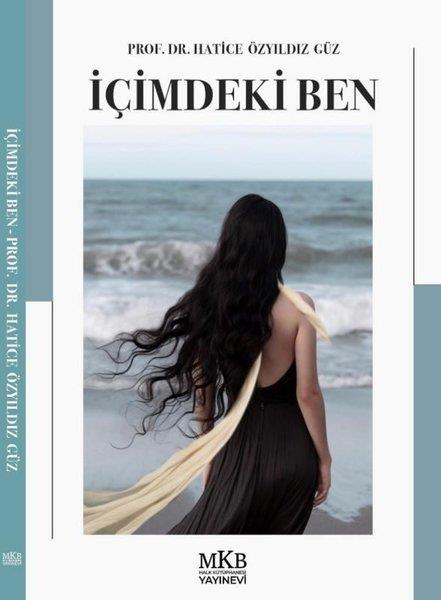 Hatice Özyıldız GüzTürk Romaniİçimdeki Ben