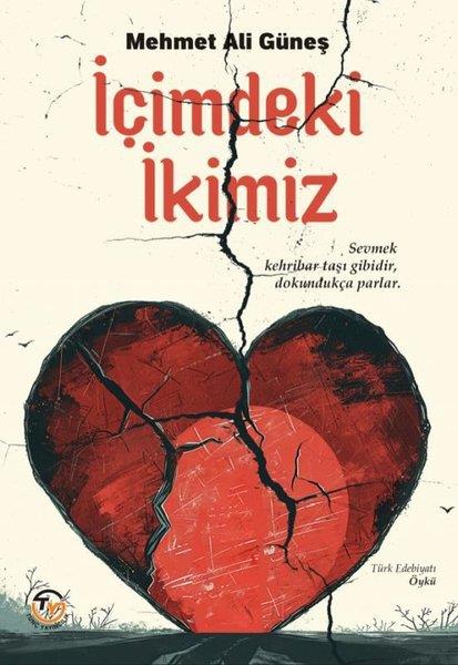 Mehmet Ali GüneşTürk Romaniİçimdeki İkimiz