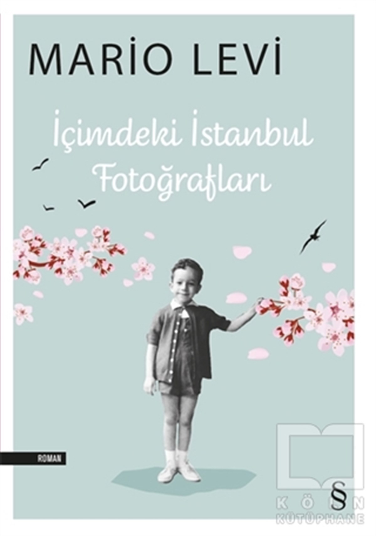Mario LeviRomanİçimdeki İstanbul Fotoğrafları