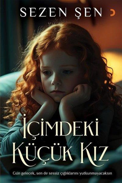 Sezen ŞenTürk Romaniİçimdeki Küçük Kız