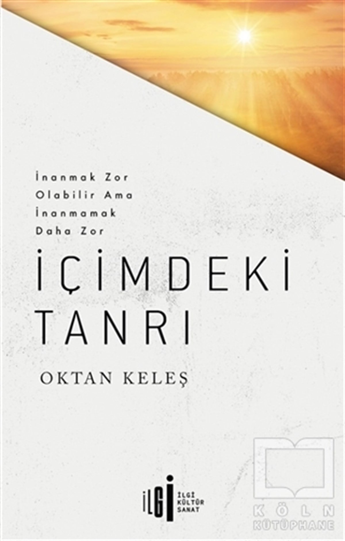Oktan KeleşTasavvuf Kitaplarıİçimdeki Tanrı