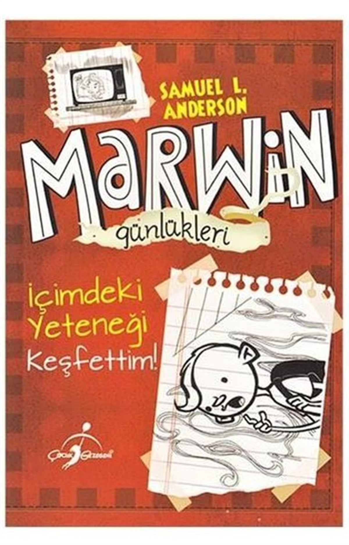 Samuel AndersonÇocuk Masal Kitaplarıİçimdeki Yeteneği Keşfettim!-Marwin Günlükleri