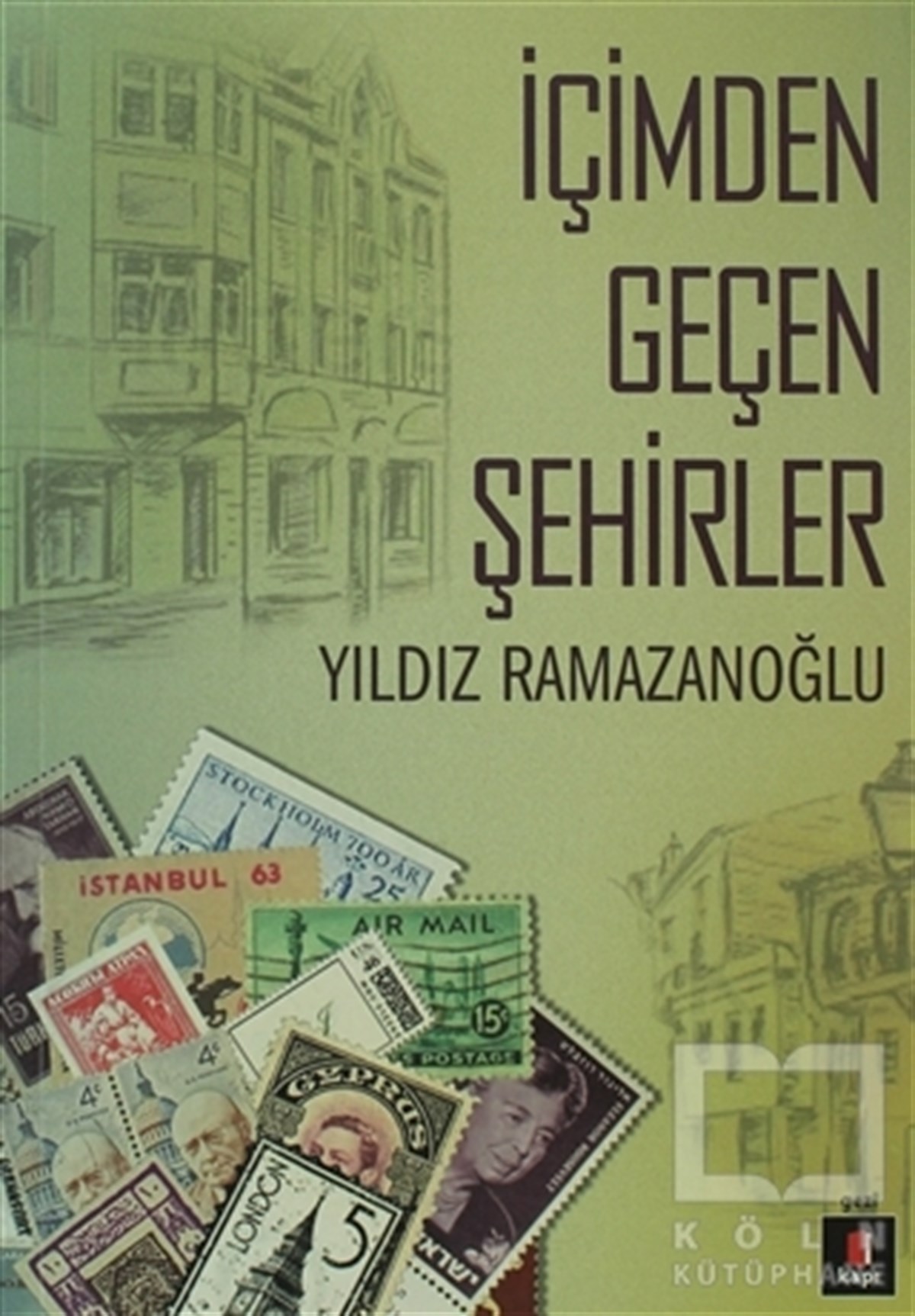 Yıldız RamazanoğluDiğerİçimden Geçen Şehirler