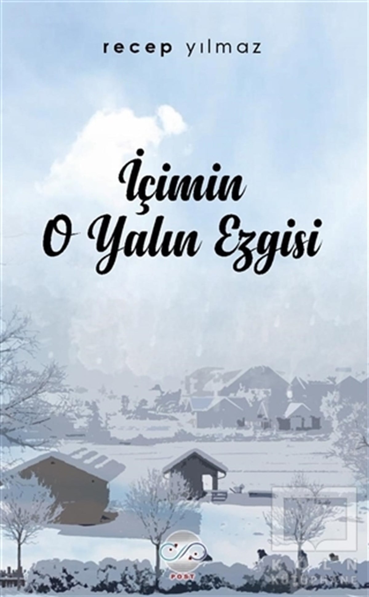 Recep YılmazRomanİçimin O Yalın Ezgisi
