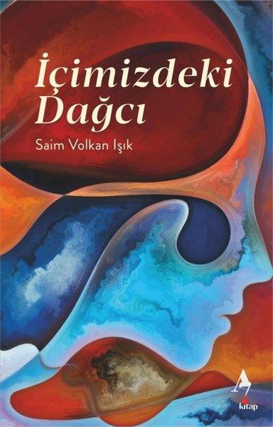 Saim Volkan IşıkKişisel Gelişim Kitaplarıİçimizdeki Dağcı