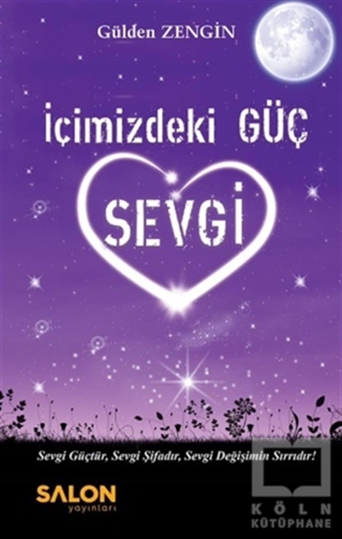 Gülden ZenginDenemeİçimizdeki Güç Sevgi