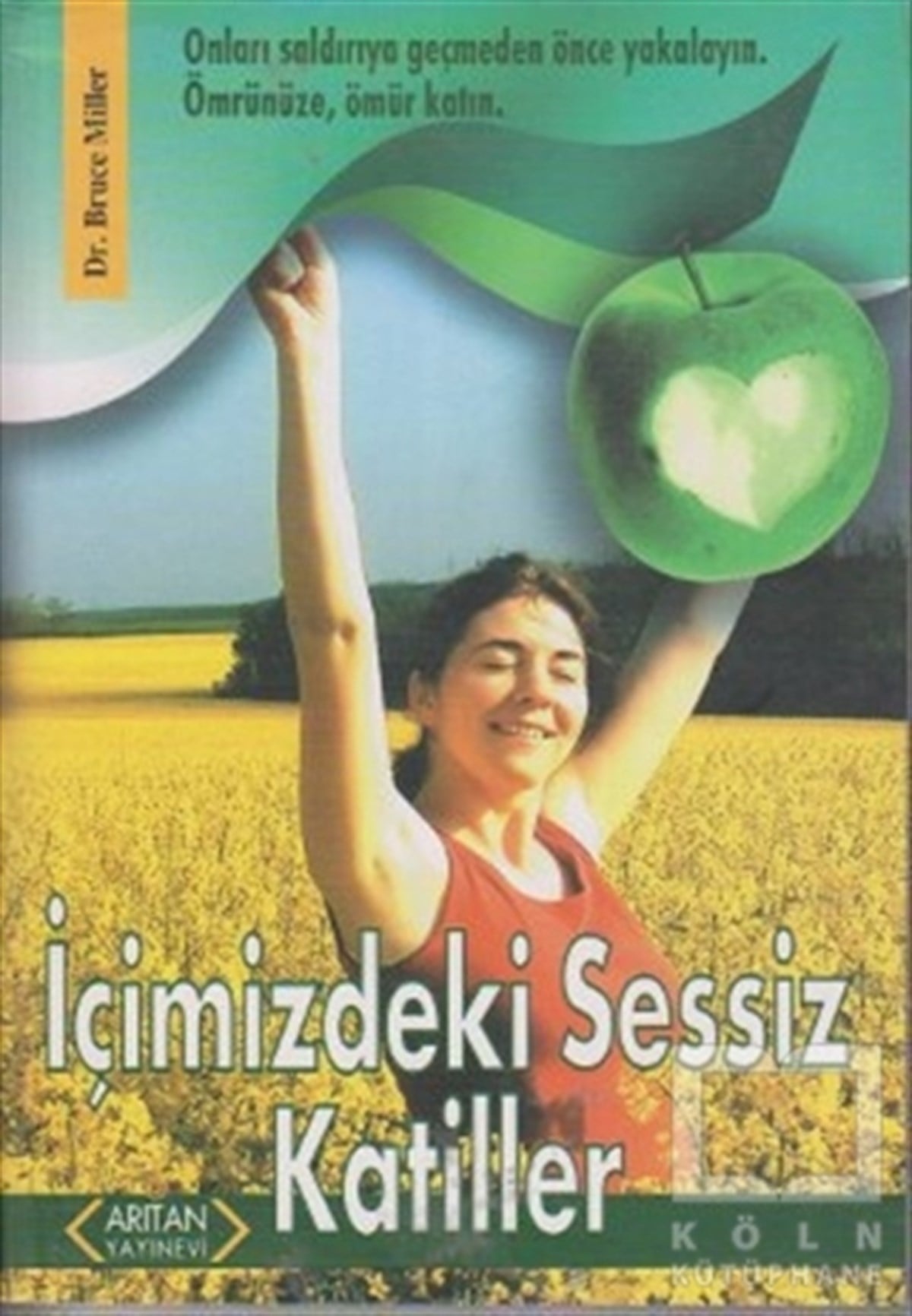 Bruce MillerGenel Konularİçimizdeki Sessiz Katiller