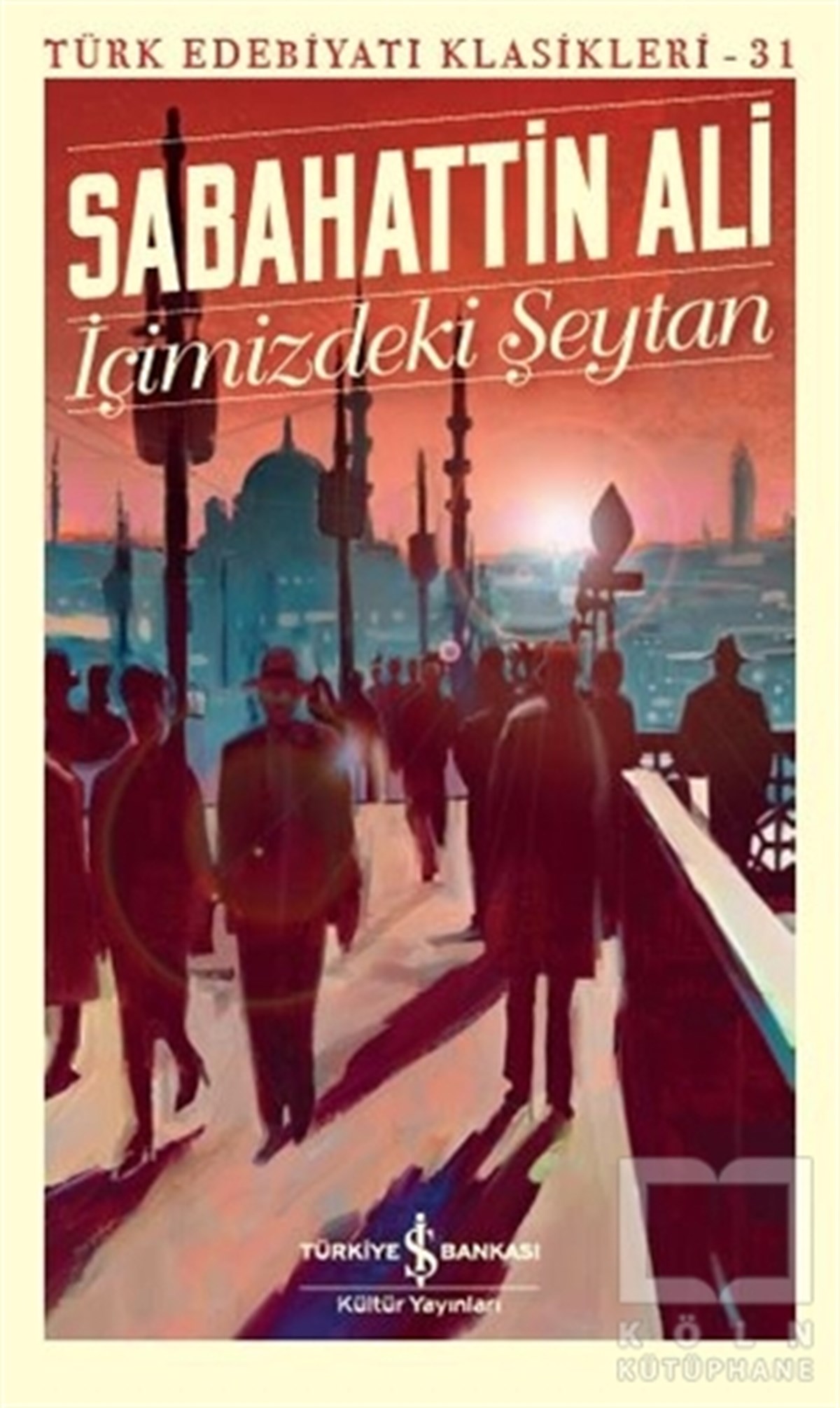 Sabahattin AliDünya Klasikleri & Klasik Kitaplarİçimizdeki Şeytan