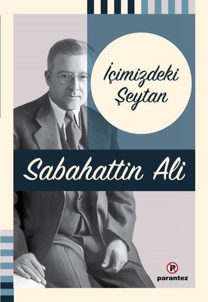 Sabahattin AliTürkiye Romanİçimizdeki Şeytan
