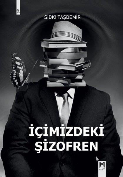 Sıdkı TaşdemirTürk Şiiriİçimizdeki Şizofren