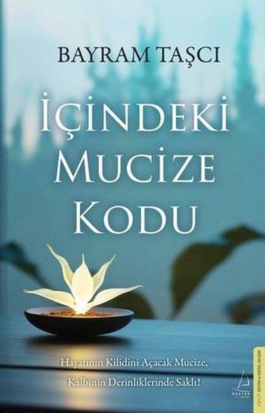 Bayram TaşcıKişisel Gelişim Kitaplarıİçindeki Mucize Kodu