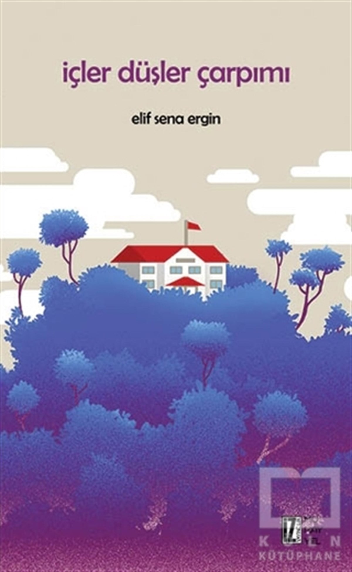 Elif Sena ErginRomanİçler Düşler Çarpımı