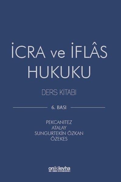 Hakan PekcanıtezHukukİcra ve İflas Hukuku Ders Kitabı