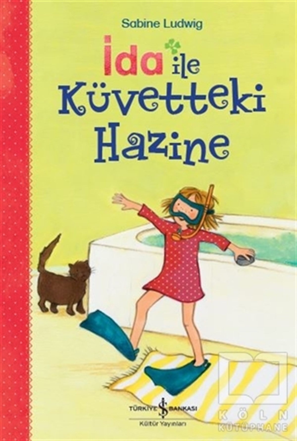 Sabine LudwigHikayelerİda ile Küvetteki Hazine