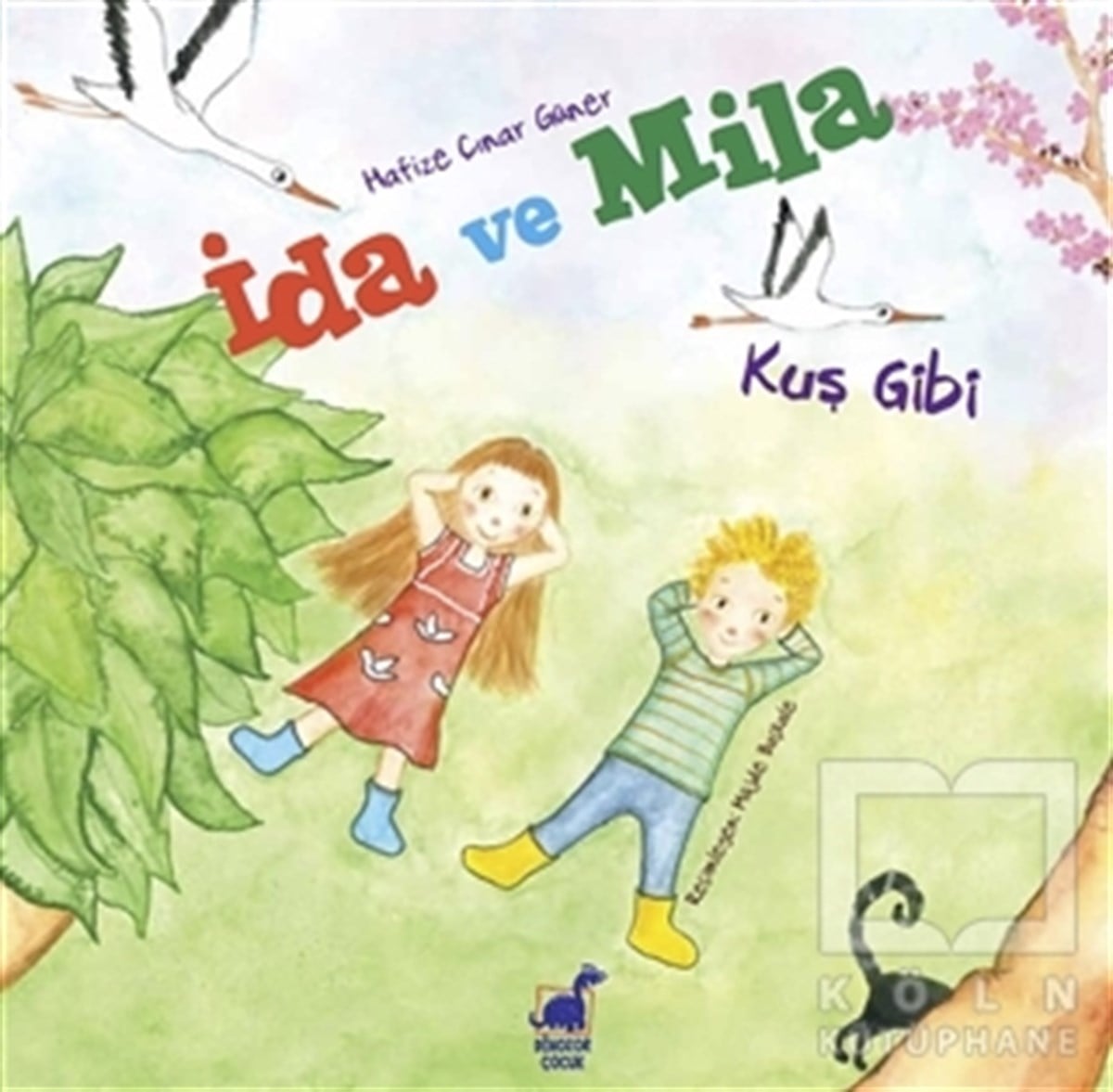 Hafize Çınar GünerHikayelerİda ve Mila