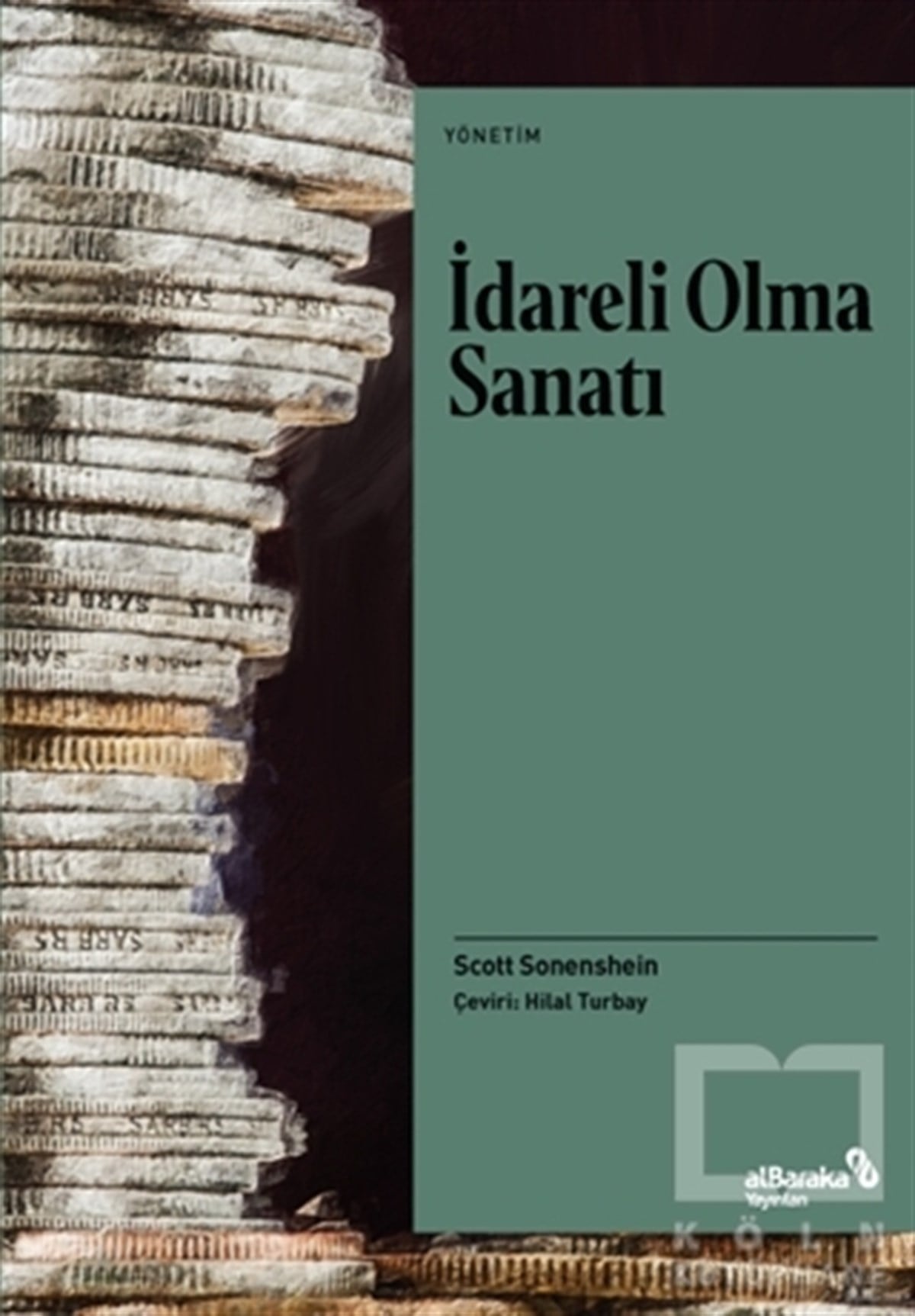 Scott SonensheinYönetim Kitaplarıİdareli Olma Sanatı