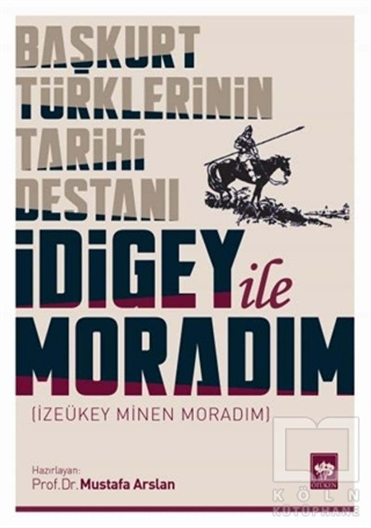 Mustafa ArslanEfsane-Destanİdigey ile Moradım