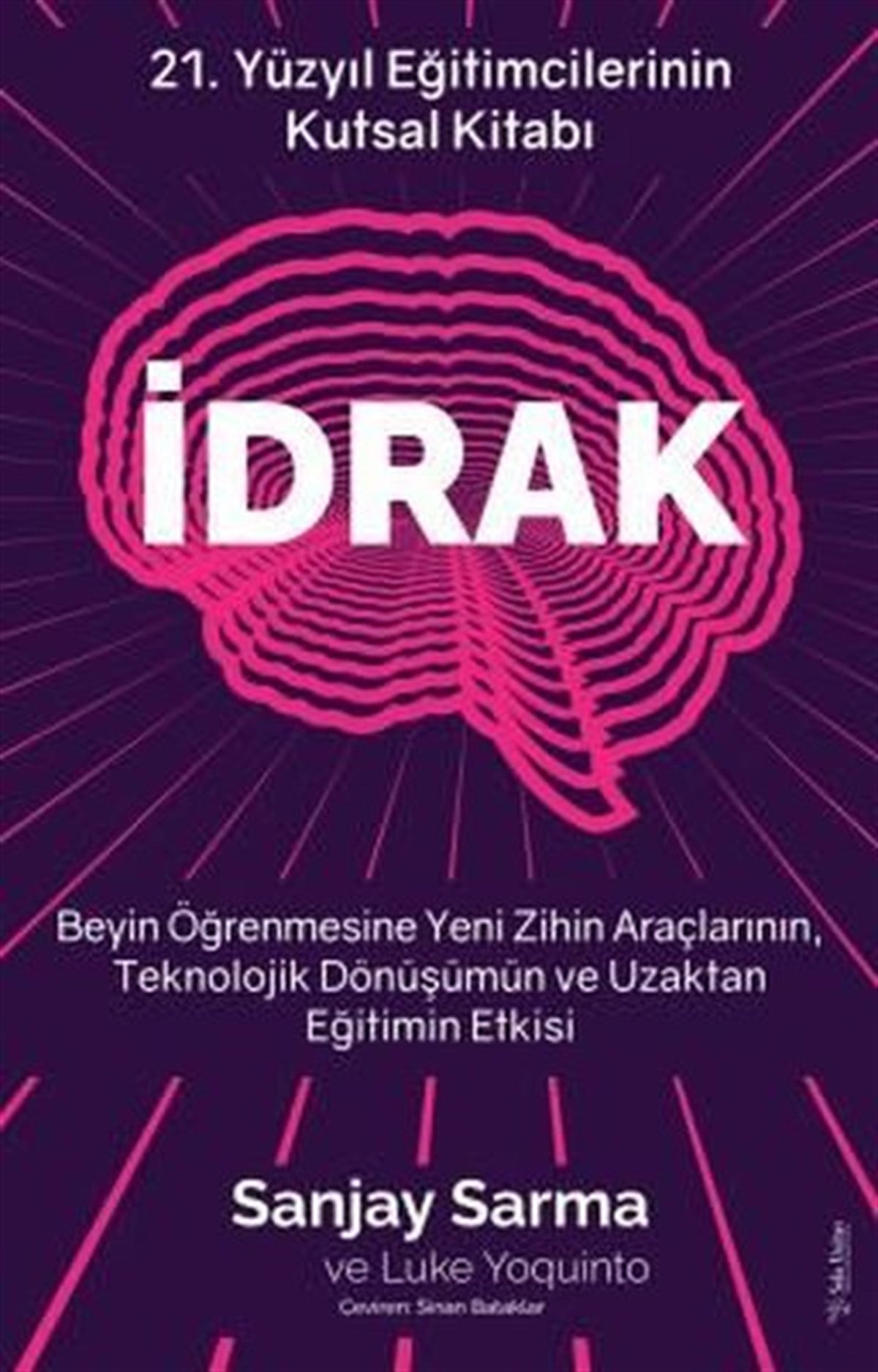 Luke YoquintoPsikoloji Bilimiİdrak - 21. Yüzyıl Eğitimcilerinin Kutsal Kitabı