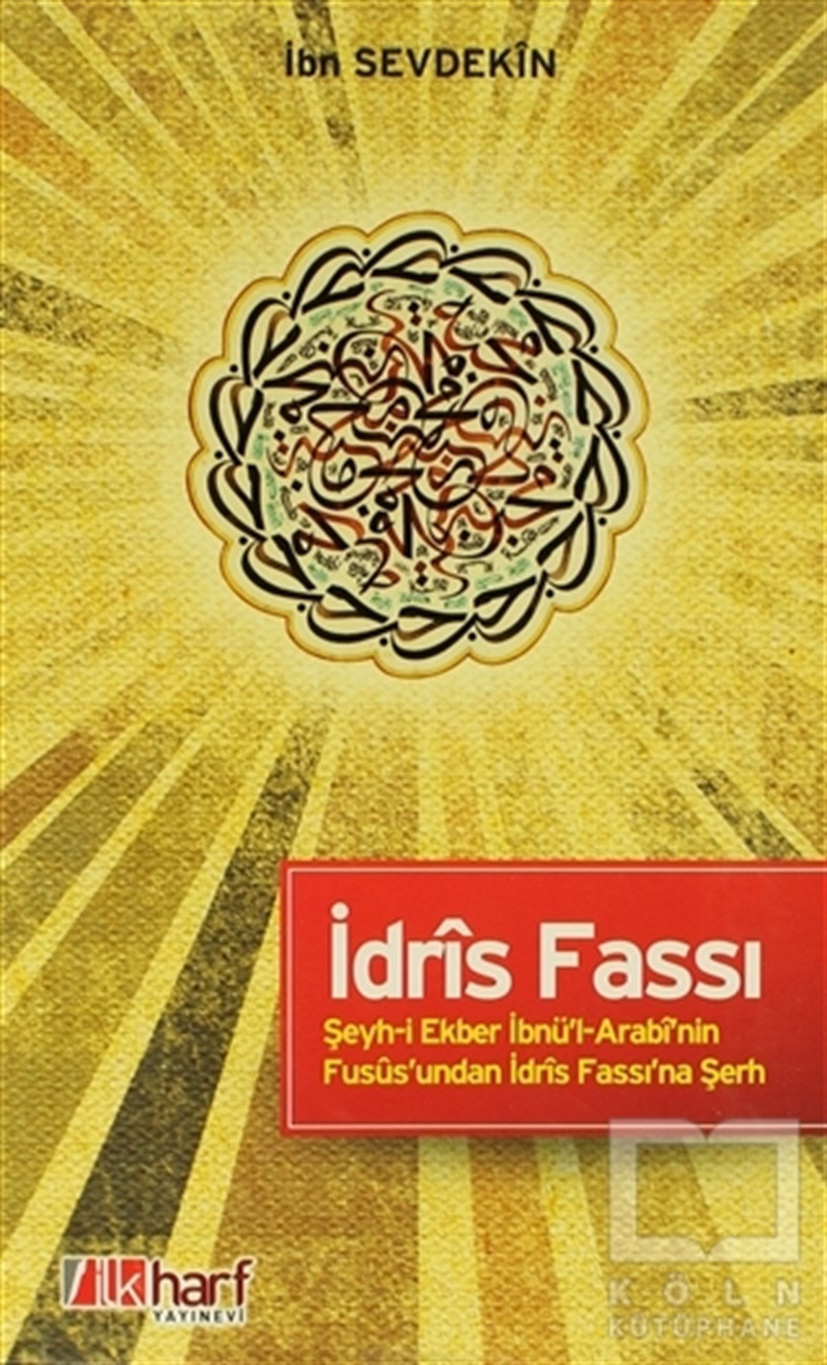 İbn SevdekinTasavvuf - Mezhepler - Tarikatlarİdris Fassı