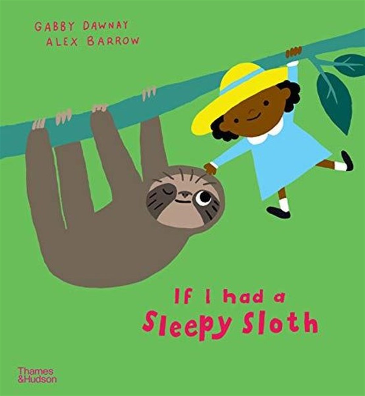 Gabby DawnayChildren InterestIf I had a sleepy sloth