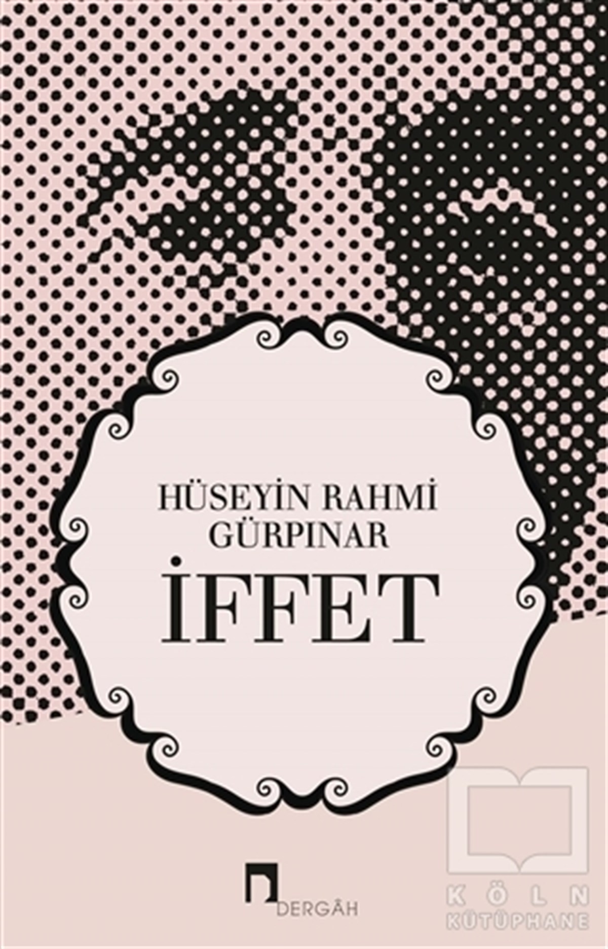 Hüseyin Rahmi GürpınarRomanİffet