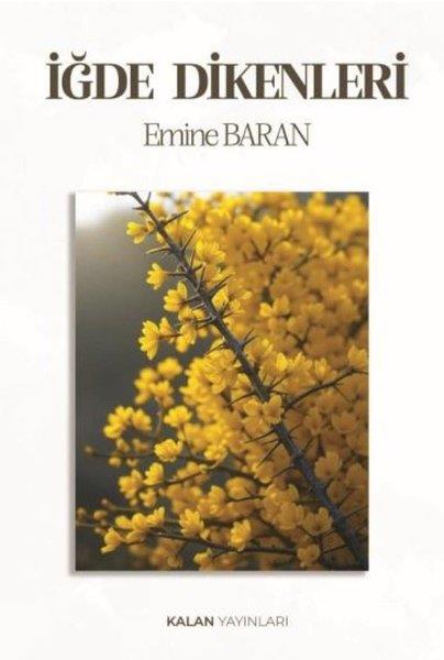 Emine BaranTürk Şiiriİğde Dikenleri