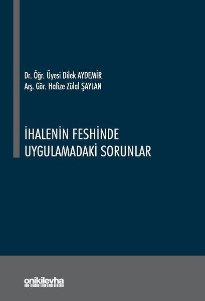 Dilek AydemirHukuk Üzerine Kitaplarİhalenin Feshinde Uygulamadaki Sorunlar