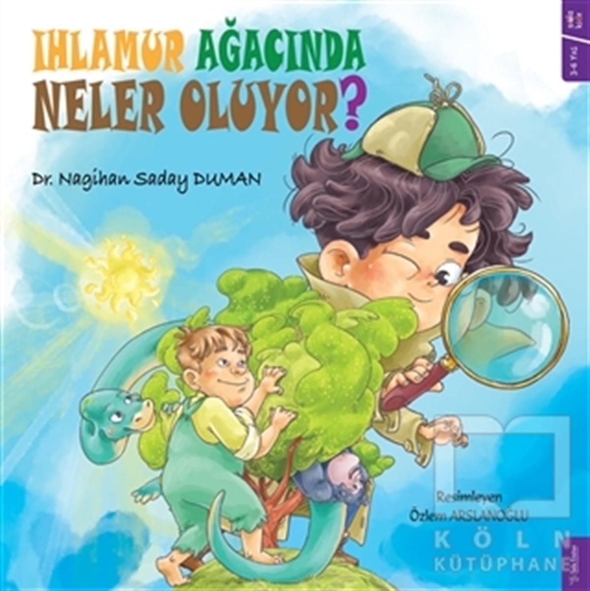 Nagihan Saday DumanÇocuk Hikaye KitaplarıIhlamur Ağacında Neler Oluyor?
