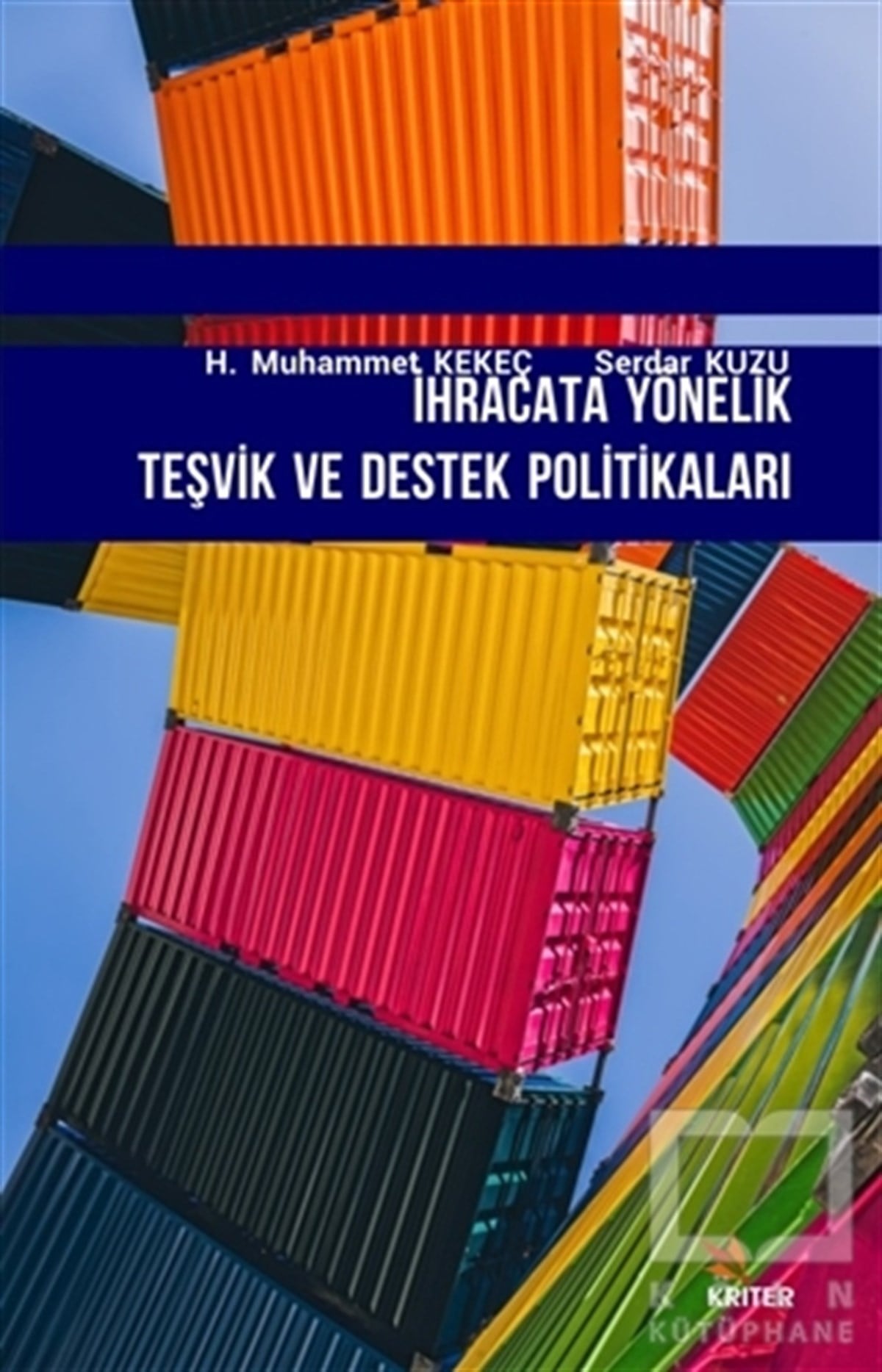 Muhammet KekeçDiğerİhracata Yönelik Teşvik ve Destek Politikaları