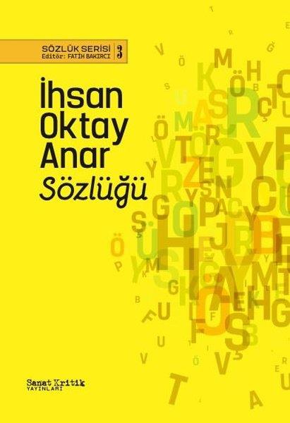 KolektifDil Bilimi - Etimolojiİhsan Oktay Anar Sözlüğü - Sözlük Serisi 3