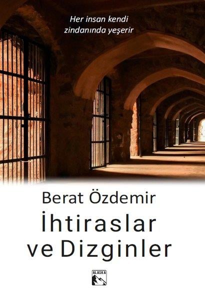 Berat ÖzdemirTürk Şiiriİhtiraslar ve Dizginler
