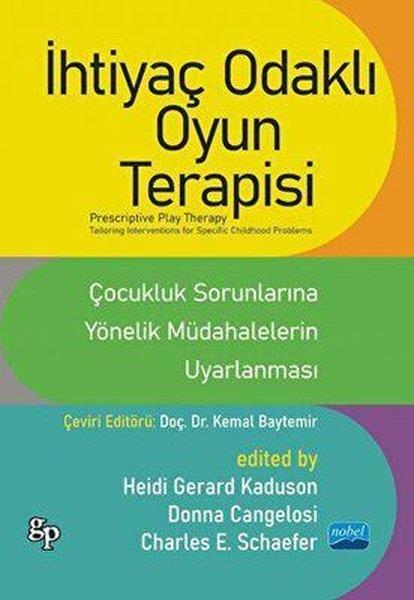 KolektifAile - Çocukİhtiyaç Odaklı Oyun Terapisi - Çocukluk Sorunlarına Yönelik Müdahalelerin Uyarlanması