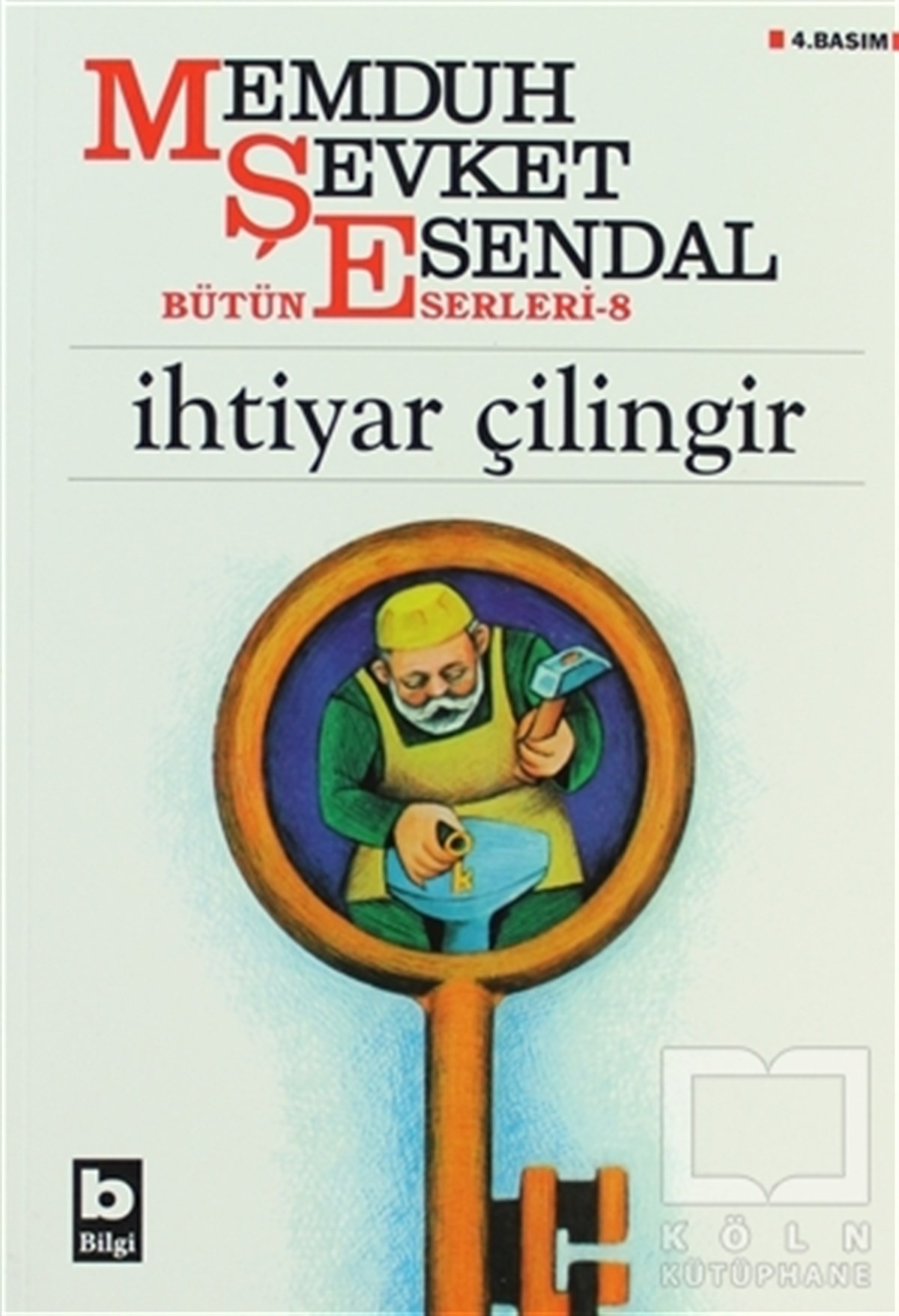 Memduh Şevket EsendalTürk Edebiyatıİhtiyar Çilingir