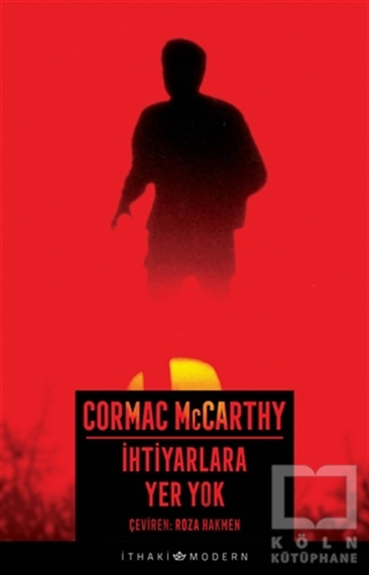 Cormac McCarthyRomanİhtiyarlara Yer Yok