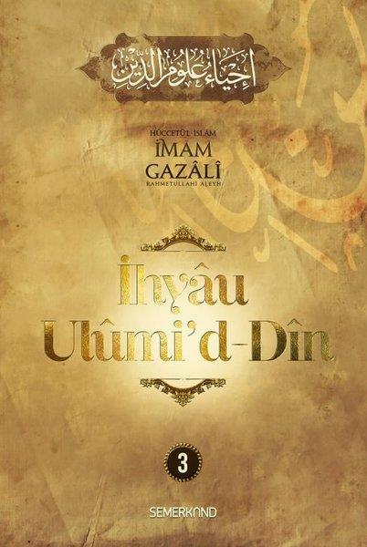 İmam Gazaliİslami Kitaplarİhyaü Ulumi'd - Din 3