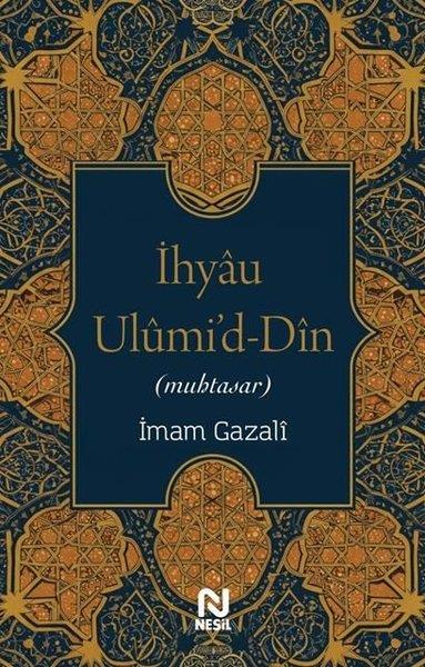 İmam Gazaliİslami Kitaplarİhyau Ulumi'd-Din (Muhtasar)