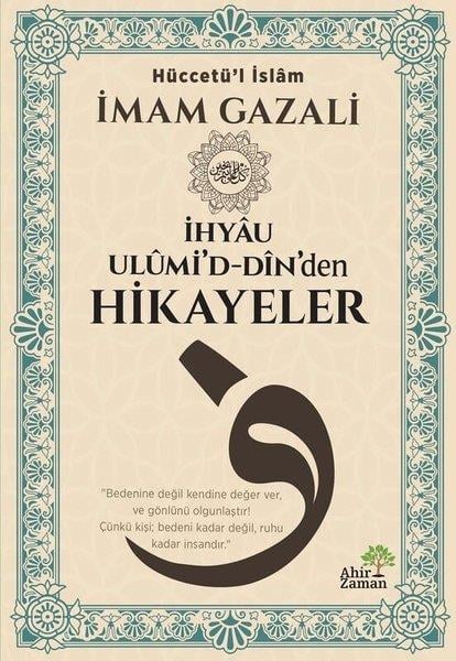 İmam GazaliTasavvuf Kitaplarıİhyau Ulümi'd Din'den Hikayeler