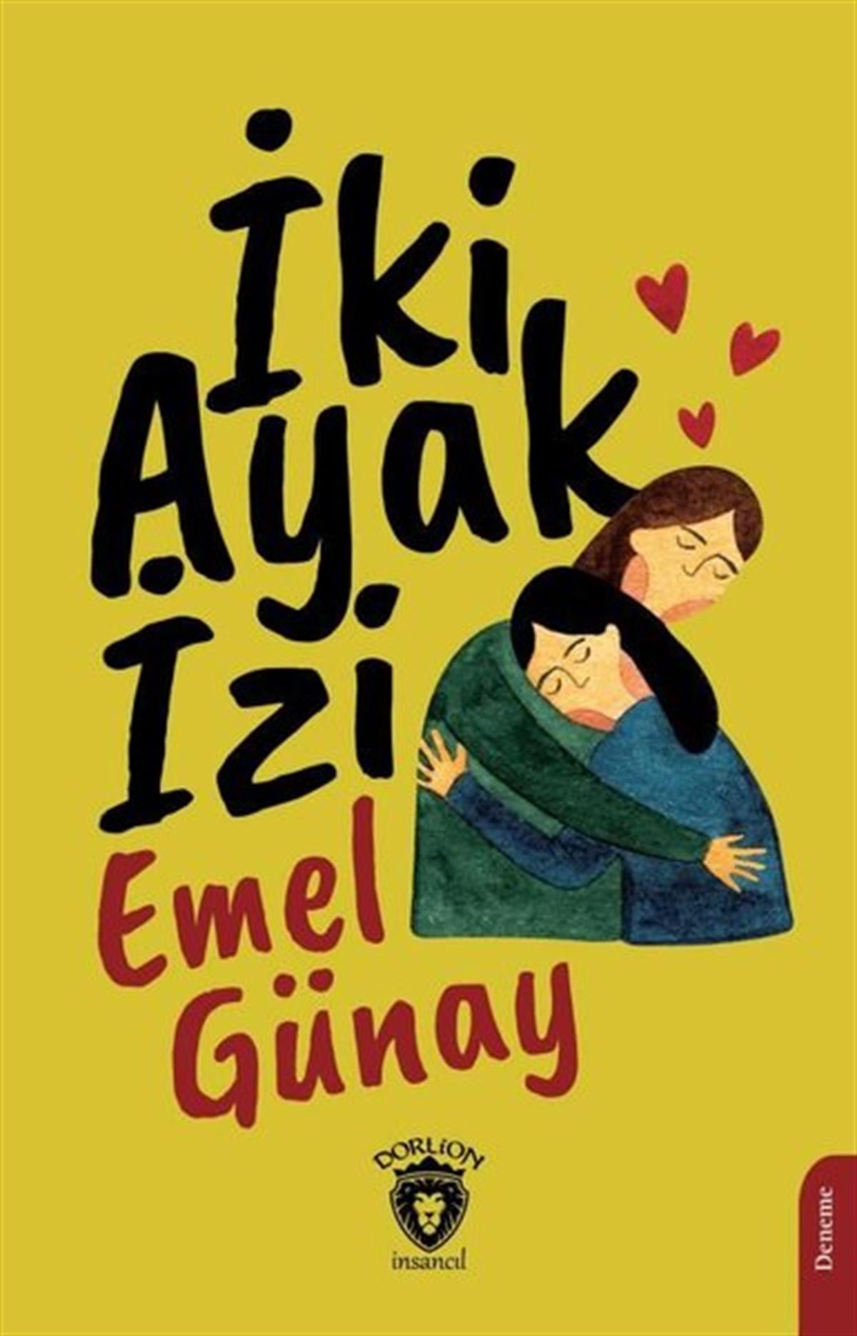 Emel GünayDeneme Kitaplarıİki Ayak İzi
